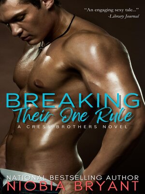 cover image of Breaking Their One Rule (Cress Brothers Book 6)
